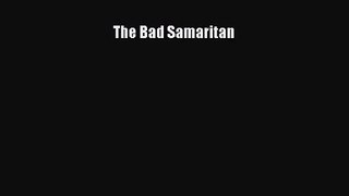 The Bad Samaritan [Read] Online