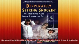 Desperately Seeking Snoozin  The Insomnia Cure from Awake to Zzzzz