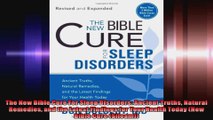 The New Bible Cure For Sleep Disorders Ancient Truths Natural Remedies and the Latest