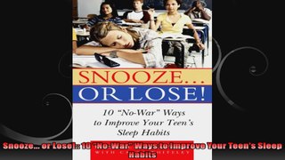 Snooze or Lose 10 NoWar Ways to Improve Your Teens Sleep Habits
