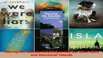Read  Touring the Islands Bicycling in the San Juan Gulf and Vancouver Islands Ebook Free