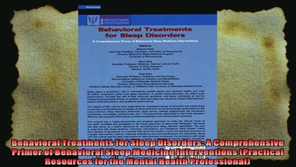 Behavioral Treatments for Sleep Disorders A Comprehensive Primer of Behavioral Sleep