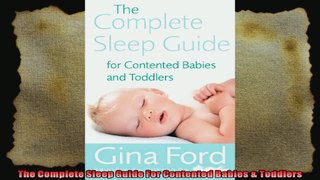 The Complete Sleep Guide For Contented Babies  Toddlers