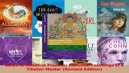 Скачать видео: PDF Download  Gates to Buddhist Practice Essential Teachings of a Tibetan Master Revised Edition Read Online