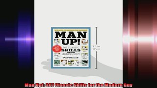 Man Up 367 Classic Skills for the Modern Guy