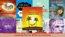Read  The Lazy Mans Way To Enlightenment What Youre Looking For Is What Is Looking Ebook Free