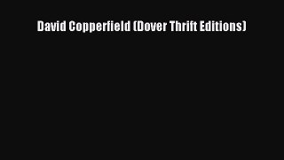 David Copperfield (Dover Thrift Editions) [Read] Online