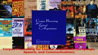 Read  Corpus Processing for Lexical Acquisition Language Speech and Communication Ebook Free
