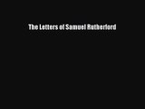 The Letters of Samuel Rutherford [Read] Online