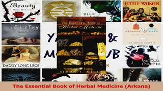 PDF Download  The Essential Book of Herbal Medicine Arkana Read Full Ebook