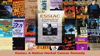PDF Download  Essiac A Native Herbal Cancer Remedy Read Full Ebook