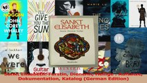 Sankt Elisabeth Furstin Dienerin Heilige  Aufsatze Dokumentation Katalog German Read Online