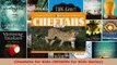 Read  Cheetahs for Kids Wildlife for Kids Series EBooks Online