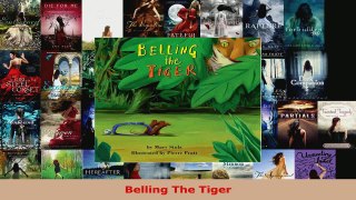 Read  Belling The Tiger EBooks Online