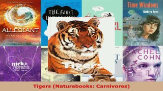 Read  Tigers Naturebooks Carnivores EBooks Online