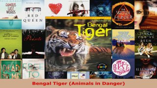 Read  Bengal Tiger Animals in Danger PDF Online