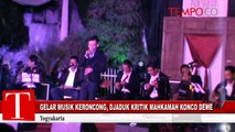 Gelar Musik Keroncong, Djaduk Kritik Mahkamah Konco Dewe