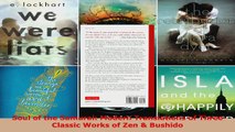 Download  Soul of the Samurai Modern Translations of Three Classic Works of Zen  Bushido PDF Online
