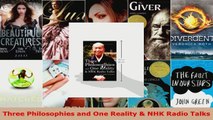 Download  Three Philosophies and One Reality  NHK Radio Talks Ebook Free
