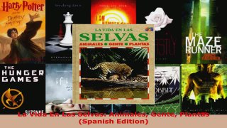 Download  La Vida En Las Selvas Animales Gente Plantas Spanish Edition PDF Online