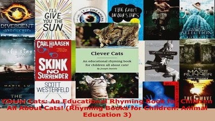 Read  Clever Cats An Educational Rhyming Book for Children All About Cats Rhyming Books for Ebook Free