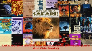 PDF Download  Lets Go on a Safari Fun Animal Facts  Photos Lets Go Kids Books Download Online