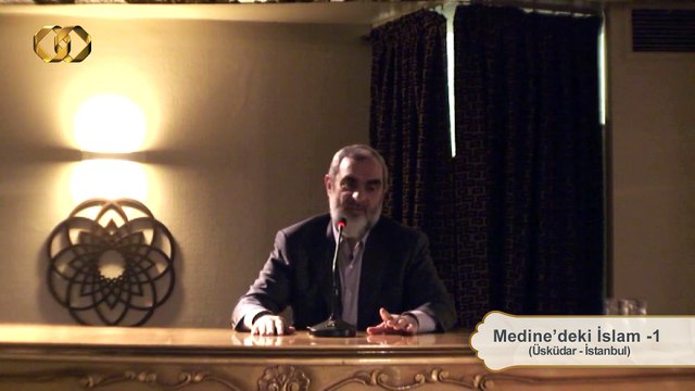212) Medine’deki İslam (1) - Üsküdar - Nureddin YILDIZ