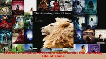 Download  LIONS A Childrens Picture Book about the Amazing Life of Lions EBooks Online