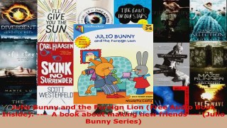 Read  Julio Bunny and the Foreign Lion Free Audio Book Inside   A book about making new EBooks Online