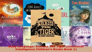 Download  Body Language Release The Tiger Emotional Intelligence Childrens Books Book 1 PDF Free