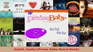 Joyful Joyful Praise Baby Board Book PDF