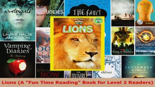 Read  Lions A Fun Time Reading Book for Level 2 Readers Ebook Free