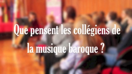 Concert d'Astrée - Que pensent les collégiens ?