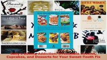 Read  Sallys Baking Addiction Irresistible Cookies Cupcakes and Desserts for Your SweetTooth EBooks Online
