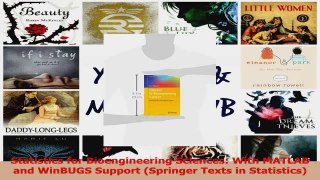 Statistics for Bioengineering Sciences With MATLAB and WinBUGS Support Springer Texts in Read Online
