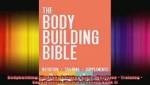 Bodybuilding The Body Building Bible  Nutrition  Training  Supplements Healthy