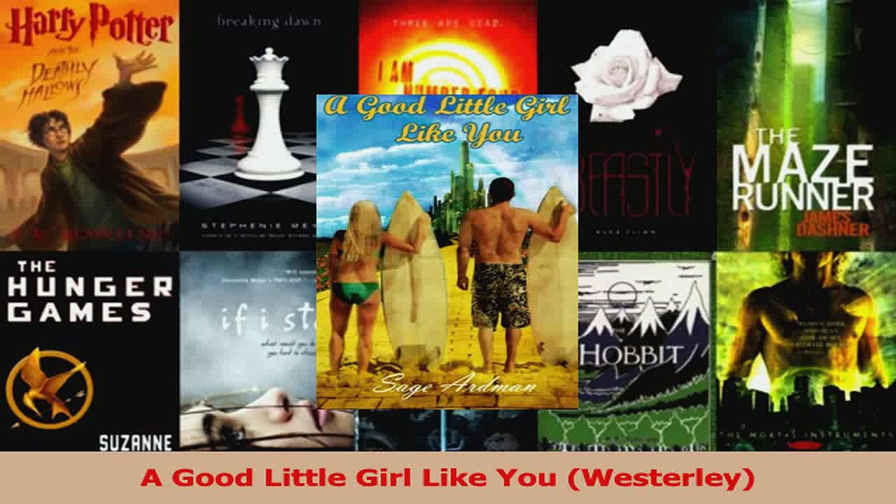 Read  A Good Little Girl Like You Westerley PDF Free