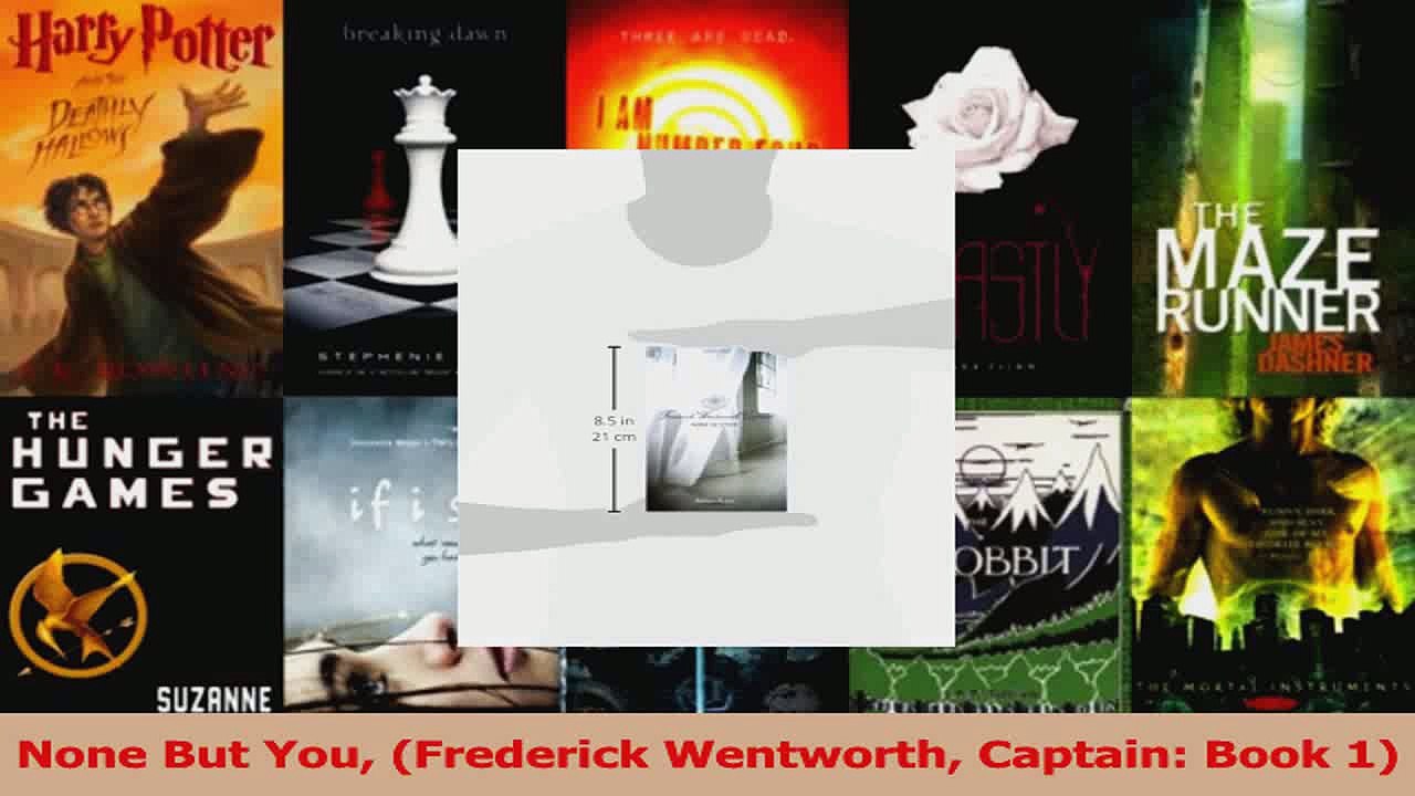 Read  None But You Frederick Wentworth Captain Book 1 PDF Online
