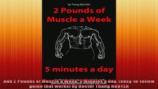 Add 2 Pounds of Muscle a Week 5 Minutes a day easytofollow guide that works by Doctor
