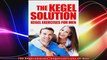 The Kegel Solution  Kegel Exercises for Men