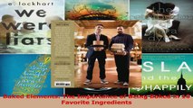 Read  Baked Elements The Importance of Being Baked in 10 Favorite Ingredients Ebook Free