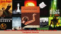 Read  Exotic Life Laughing Rivers Dancing Drums and Tangled Hearts Ebook Free