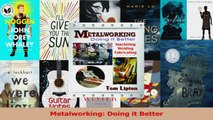 Read  Metalworking Doing it Better Ebook Free