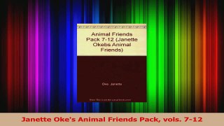 Janette Okes Animal Friends Pack vols 712 Download