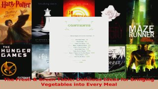 Read  The Fresh  Green Table Delicious Ideas for Bringing Vegetables into Every Meal Ebook Free