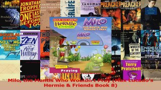 Milo the Mantis Who Wouldnt Pray Max Lucados Hermie  Friends Book 8 Download