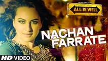 Nachan Farrate REMIX Video Song - Kanika Kapoor, Meet Bros - Ft. Sonakshi Sinha, Abhishek Bachchan