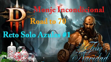 Diablo 3 Ros, Monje Incondicional, Reto Solo Azul #1
