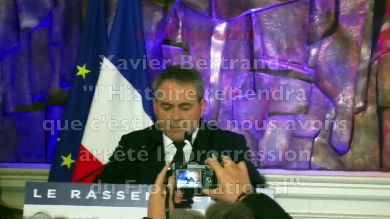 Xavier Bertrand :   "c'est ici que nous avons arrêté la progression  du Front National"