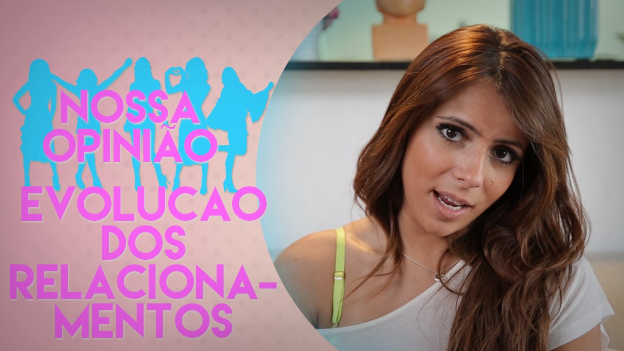 EVOLUÇÃO DOS RELACIONAMENTOS COM RAISSA MACHADO